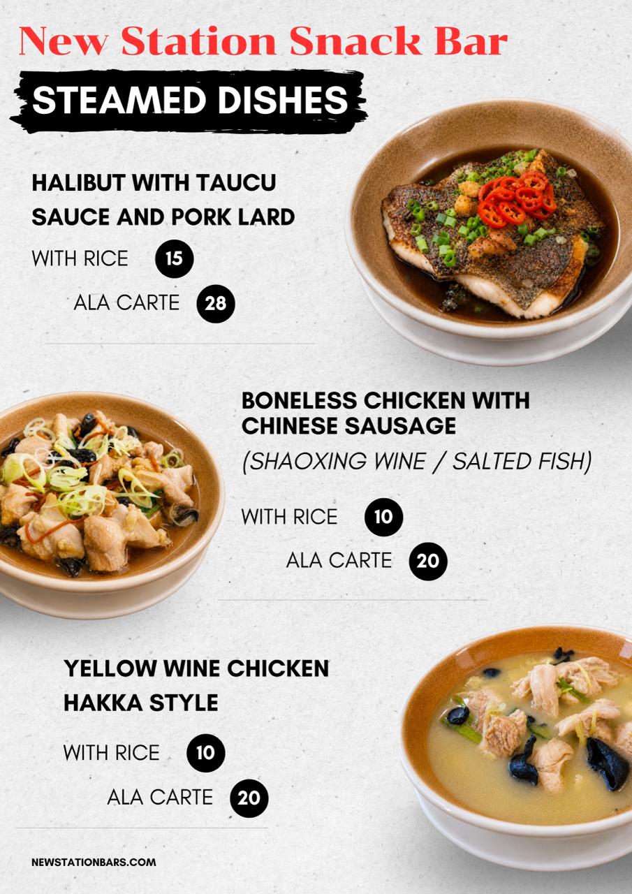 New Station Snack Bar steamed dishes menu page 1: halibut with taucu sauce and pork lard, boneless chicken with Chinese sausage, and yellow wine chicken Hakka style